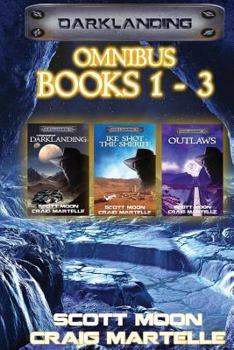 Paperback Darklanding Omnibus Books 1-3: Assignment Darklanding, Ike Shot the Sheriff, & Outlaws Book