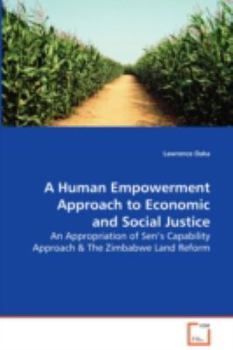 Paperback A Human Empowerment Approach to Economic and Social Justice Book