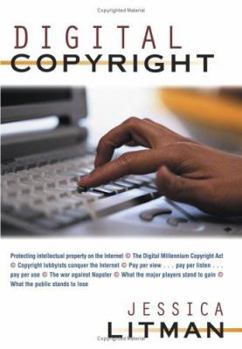 Hardcover Digital Copyright: Protecting Intellectual Property on the Internet Book