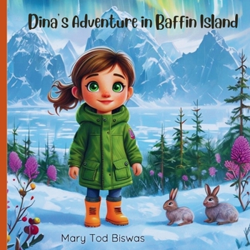 Dina's Adventure in Baffin Island