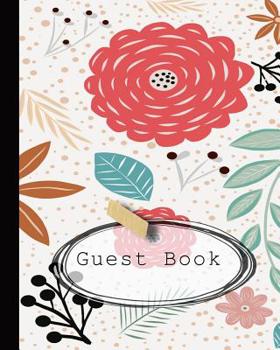 Paperback Guest book: A log book for visiting guests to log their holiday vacation stay and leave a message to the guest house hosts and fut Book