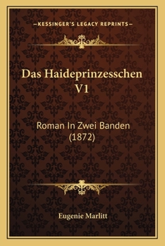 Paperback Das Haideprinzesschen V1: Roman In Zwei Banden (1872) [German] Book