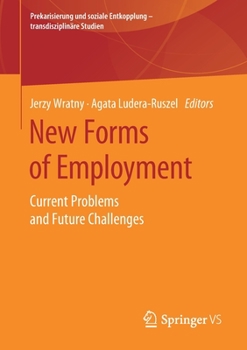 Paperback New Forms of Employment: Current Problems and Future Challenges Book