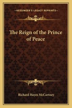 The Reign of the Prince of Peace