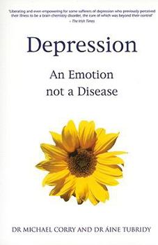 Paperback Depression: An Emotion Not a Disease Book