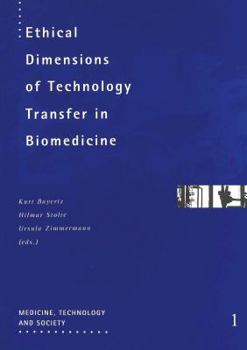 Paperback Ethical Dimensions of Technology Transfer in Biomedicine Book