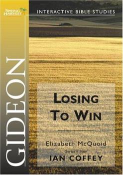 Paperback Gideon: Losing to Win Book