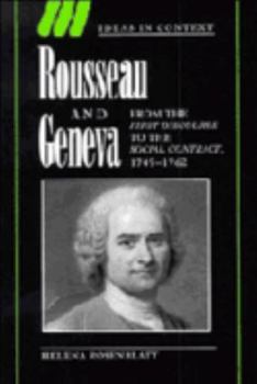 Rousseau and Geneva: From the First Discourse to The Social Contract, 17491762 - Book  of the Ideas in Context