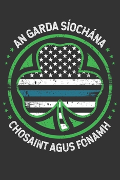 2020 Week To View Dated Planner Diary: 6x9 Inches Paperback Irish Police An Garda Siochana Chosaint Agus Fonamh Protect And Serve