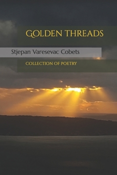 Paperback Golden threads: Collection of poetry Book