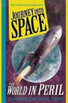 Paperback Journey Into Space The World In Peril Book