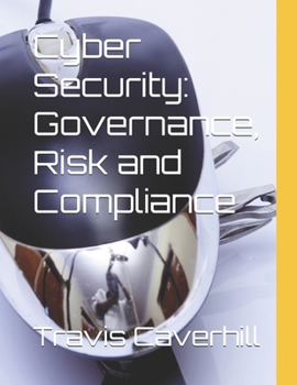 Paperback Cyber Security: Governance, Risk and Compliance Book