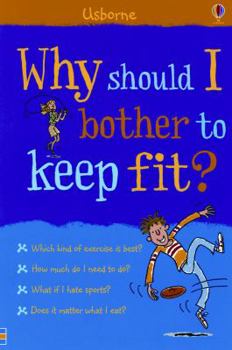 Paperback Why Should I Keep Fit? Book