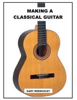 Paperback Making a Classical Guitar Book