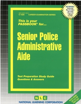 Paperback Senior Police Administrative Aide: Test Preparation Study Guide Book
