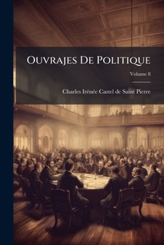 Paperback Ouvrajes De Politique; Volume 8 [French] Book