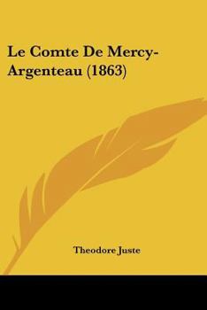 Paperback Le Comte De Mercy-Argenteau (1863) [French] Book