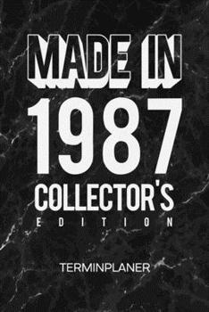 TERMINPLANER: Baujahr 1987 Kalender Limited Edition Terminkalender - 32 Jahre alt Wochenplaner Jahrgang 87 Wochenplanung Geburtstagswünsche ... To-Do Liste Termine (German Edition)