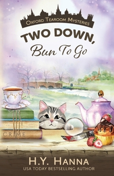 Two Down, Bun To Go (LARGE PRINT) ~ Oxford Tearoom Mysteries Book 3 - Book #3 of the Oxford Tearoom Mysteries