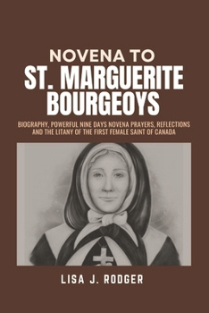 Paperback Novena to St. Marguerite Bourgeoys Book