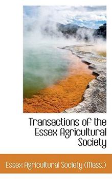 Transactions of the Essex Agricultural Society