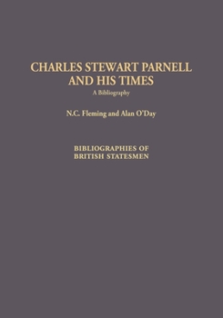 Hardcover Charles Stewart Parnell and His Times: A Bibliography Book