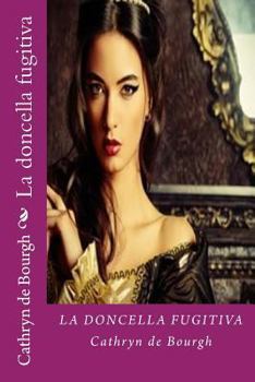 Paperback La doncella fugitiva [Spanish] Book
