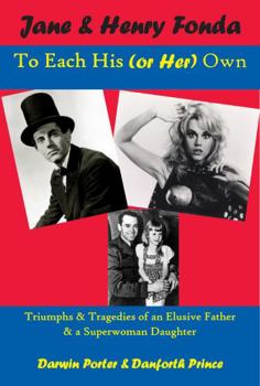 Paperback Jane & Henry Fonda: To Each His (or Her) Own Book