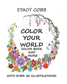 Paperback Color Your World: Color Book and More Book