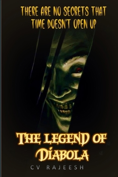 Paperback The legend of DIABOLA: There are no secrets that time doesn't open up. Book