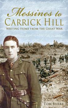 Paperback Messines to Carrick Hill:: Writing Home from the Great War Book
