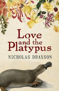 Hardcover Love and the Platypus Book