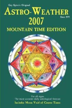 Paperback Astro-weather 2007: Mountain Time Book