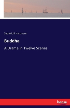 Paperback Buddha: A Drama in Twelve Scenes Book