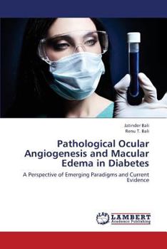 Paperback Pathological Ocular Angiogenesis and Macular Edema in Diabetes Book