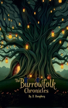 The Burrowfolk Chronicles (The Autumn Folklore Chronicles)