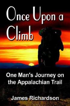 Paperback Once Upon a Climb: One Man's Journey on the Appalachian Trail Book