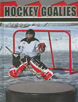 Library Binding Hockey Goalies Book