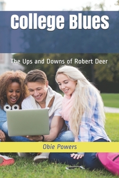 Paperback College Blues: The Ups and Downs of Rob Deer Book