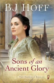 Sons of an Ancient Glory - Book #4 of the Emerald Ballad