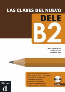 Paperback Las claves del nuevo DELEB2: Las claves del nuevo DELEB2 (Spanish Edition) [Spanish] Book