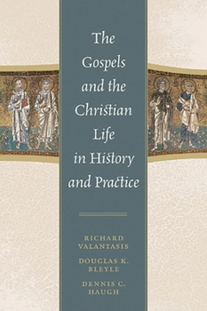 Paperback Gospels and Christian Life in History and Practice Book