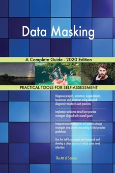 Paperback Data Masking A Complete Guide - 2020 Edition Book