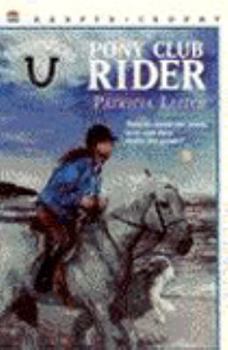 Pony Club Rider (Kestrels #4) - Book #4 of the Horseshoes/Kestrels