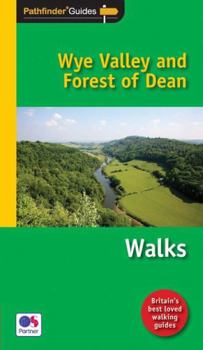 Pathfinder Wye Valley & Forest of Dean (Pathfinder Guides) - Book  of the Pathfinder Guide