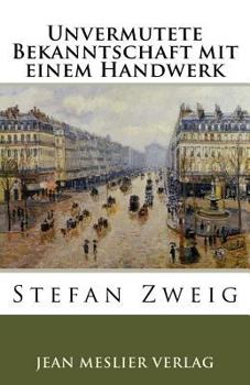 Paperback Unvermutete Bekanntschaft mit einem Handwerk [German] Book