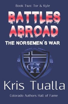 Paperback Battles Abroad: The Norsemen's War (The Hansen Series): Book Two - Tor & Kyle Book