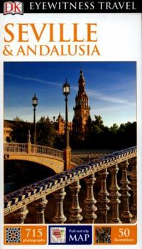 Seville & Andalusia (Eyewitness Travel Guides) - Book  of the Eyewitness Travel Guides