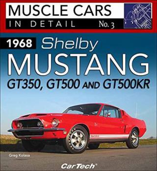 Paperback 1968 Shelby Mustang MC in Detail #3op/HS: Muscle Cars in Detail No. 3 Book