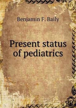 Paperback Present status of pediatrics Book